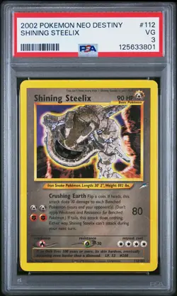 2002 POKEMON NEO DESTINY #112 SHINING STEELIX PSA 3 - Image 1