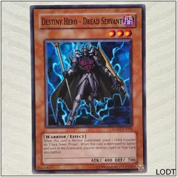 Destiny Hero - Dread Servant - LODT-EN004 - Common Unlimited Yugioh - Image 1