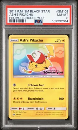 2017 POKEMON SM BLACK STAR PROMO I CHOOSE YOU! #SM108 ASH'S PIKACHU PSA 8 - Image 1