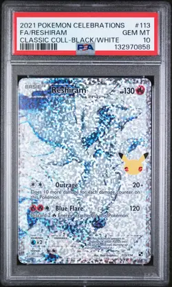 2021 POKEMON CELEBRATIONS CLASSIC COLL #113 FULL ART/RESHIRAM PSA 10 - Image 1
