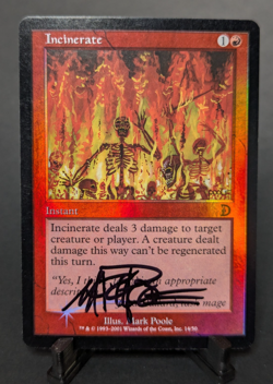 Incinerate Deckmasters FOIL LP Signed Mark Poole MTG - Image 1