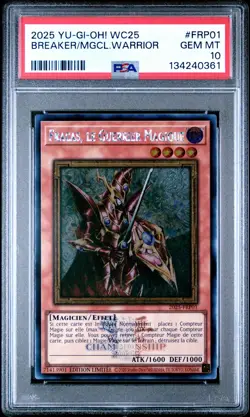 2025 YU-GI-OH! FRENCH WORLD CHAMPIONSHIP BREAKER THE MAGICAL WARRIOR PSA 10 - Image 1