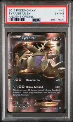 2015 POKEMON XY ANCIENT ORIGINS #42 TYRANITAR EX PSA 6 - Image 1