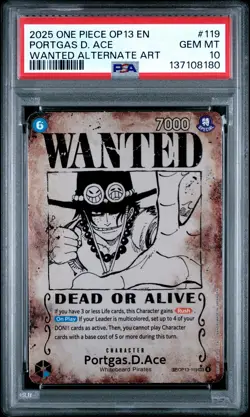 2025 ONE PIECE CARRYING ON HIS WILL WANTED ALT ART #119 PORTGAS D. ACE PSA 10 - Image 1