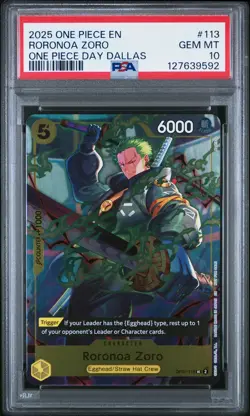 2025 ONE PIECE PROMOS ONE PIECE DAY DALLAS #113 RORONOA ZORO PSA 10 - Image 1