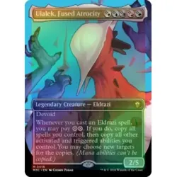 FOIL ULALEK, FUSED ATROCITY (BORDERLESS) Modern Horizons 3: Commander Magic MTG - Image 1