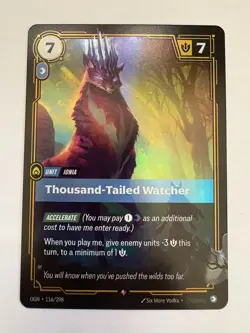 RIFTBOUND ORIGINS THOUSAND TAILED WATCHER CARD #116/298 - Image 1