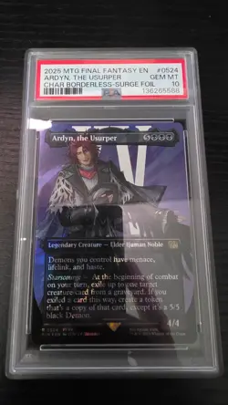 PSA 10 2025 MTG FINAL FANTASY CHARACTER BORDERLESS-SURGE FOIL ARDYN, THE USURPER - Image 1
