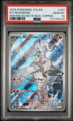 2025 POKEMON JTG ENHANCED BSTER BOX TOPPER #167 N'S RESHIRAM PSA 10 - Image 1