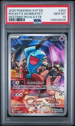 Pokemon TCG Destined Rivals ETB Promo Team Rocket's Wobbuffet 203 PSA GEM MT 10 - Image 1