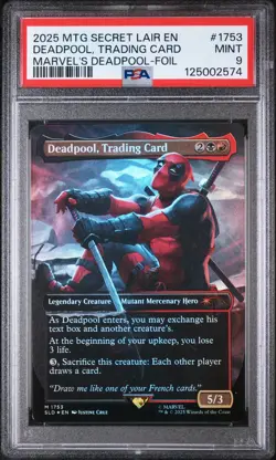 2025 MTG SECRET LAIR DROP MARVEL'S DEADPOOL-FOIL DEADPOOL TRADING CARD PSA 9 - Image 1