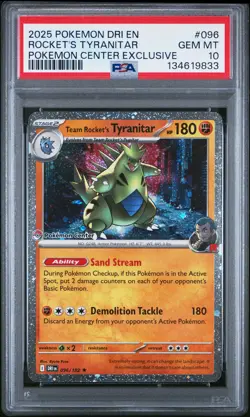2025 POKEMON DESTINED RIVALS POKEMON CENTER #096 TEAM ROCKET'S TYRANITAR PSA 10 - Image 1
