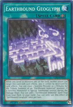 YUGIOH TCG Legendary Duelist S3 - Earthbound Geoglyph LDS3-EN056 - Image 1