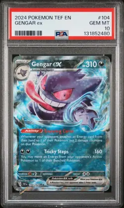 2024 POKEMON TEF EN-TEMPORAL FORCES #104 GENGAR EX PSA 10 - Image 1