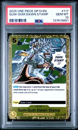 2025 ONE PIECE OP13-CARRYING ON HIS WILL #117 GUM-GUM DAWN STAMP PSA 10 - Image 1