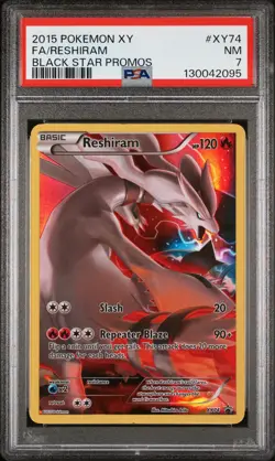 2015 POKEMON XY BLACK STAR PROMOS #XY74 FULL ART/RESHIRAM PSA 7 - Image 1