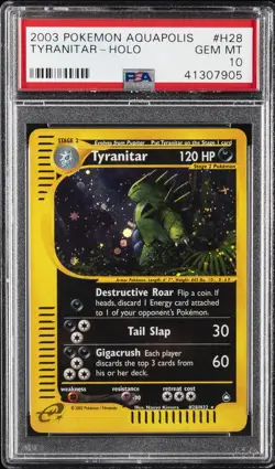 2003 POKEMON AQUAPOLIS #H28 TYRANITAR-HOLO PSA 10 - Image 1