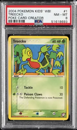 2004 POKEMON KIDS' WB! POKE CARD CREATOR #1 TREECKO PSA 8 - Image 1