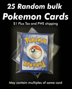 25 bulk pokemon cards for $1 plus tax and PWE shipping - CHEAP CARDBOARD! - Image 1