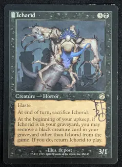 MTG Ichorid- Signed -Torment Magic the Gathering Card # 65 - Image 1