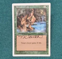 UNPLAYED SIGNED MTG Magic Stream of Life 6TH Sixth Edition NM TERESE NIELSEN EDH - Image 1