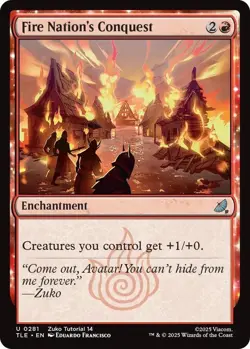 Fire Nation's Conquest (0281) Avatar: The Last Airbender: Eternal-Legal NM MTG N - Image 1