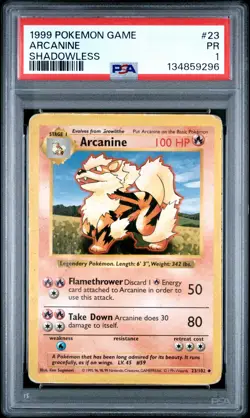 1999 POKEMON BASE SET SHADOWLESS #23 ARCANINE PSA 1 - Image 1