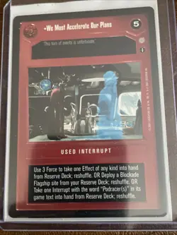 We Must Accelerate Our Plans Card Coruscant Star Wars CCG X2 - Image 3