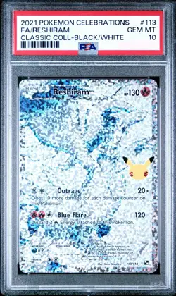 2021 POKEMON CELEBRATIONS CLASSIC COLLECTION #113 FULL ART/RESHIRAM PSA 10 - Image 1