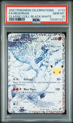 2021 POKEMON CELEBRATIONS CLASSIC COLL #113 FULL ART/RESHIRAM PSA 10 - Image 1
