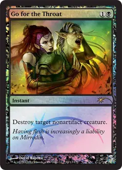MTG Go for the Throat - Foil, Moderate Play, English Promo: FNM - Image 1