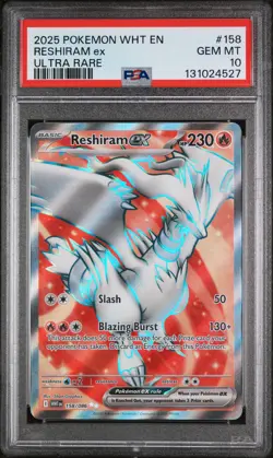 2025 POKEMON WHT EN-WHITE FLARE ULTRA RARE #158 RESHIRAM EX PSA 10 - Image 1