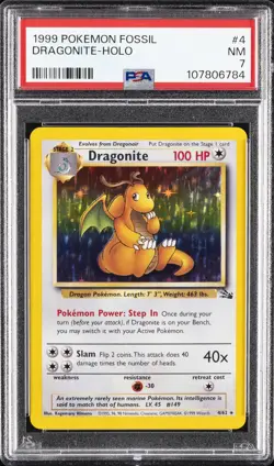 1999 POKEMON FOSSIL #4 DRAGONITE-HOLO PSA 7 - Image 1
