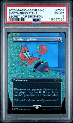 2025 MTG SECRET LAIR DROP SPONGEBOB SQUAREPANTS-FOIL SMOTHERING TITHE PSA 8 - Image 1