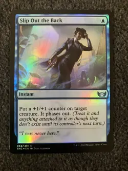 Magic The Gathering MTG - Slip Out the Back Foil - Streets of New Capenna - Image 1