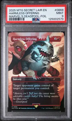 2025 MTG SECRET LAIR DROP MARVEL'S DEADPOOL-FOIL #0868 HARMLESS OFFERING PSA 9 - Image 1