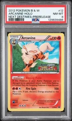 2012 POKEMON B&W NEXT DESTINIES PRERELEASE #12 ARCANINE-HOLO PSA 8 - Image 1