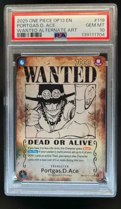 2025 One Piece Carrying On His Will Portgas D Ace Wanted Alt Art OP13-119 PSA 10 - Image 1