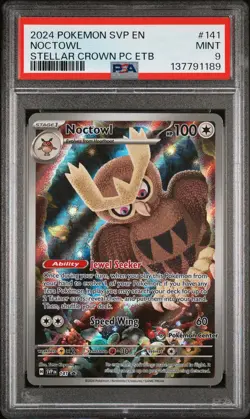 2024 POKEMON STELLAR CROWN POKEMON CENTER ETB PROMO #141 NOCTOWL PSA 9 - Image 1