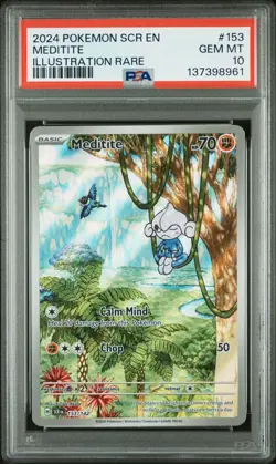 2024 POKEMON SCR EN-STELLAR CROWN ILLUSTRATION RARE #153 MEDITITE PSA 10 - Image 1