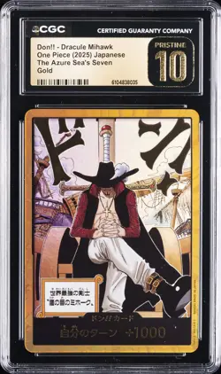 2025 ONE PIECE JPN DON!! SEVEN GOLD DON DRACULE MIHAWK CGC 10 PRISTINE - Image 1