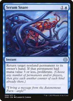 MTG #68 *UNCOMMON* Serum Snare Phyrexia: All Will Be One (ONE) NM Card - Image 1