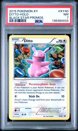 2015 POKEMON XY BLACK STAR PROMOS #XY40 DITTO-HOLO PSA 7 - Image 1