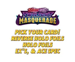 Pick Your Card - Twilight Masquerade, Reverse Holos, Holo Foils, EX, & ACE Spec - Image 1