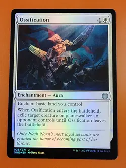 1x Ossification | FOIL | Phyrexia: All Will Be One | MTG Magic Cards - Image 1