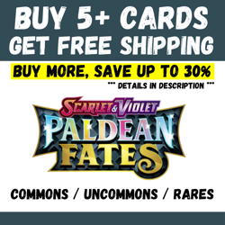 Paldean Fates - BUY 5+ CARDS = FREE SHIPPING - Save up to 30% - Image 1