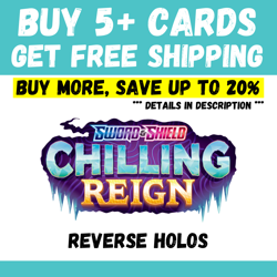 Chilling Reign - BUY 5+ CARDS = FREE SHIPPING - Reverse Holo - Save up to 20% - Image 1