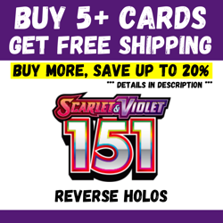 Pokemon 151 - BUY 5+ CARDS = FREE SHIPPING - Reverse Holo - Save up to 20% - Image 1