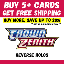 Crown Zenith - BUY 5+ CARDS = FREE SHIPPING - Reverse Holo - Save up to 20% - Image 1
