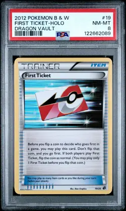 2012 POKEMON B&W DRAGON VAULT #19 FIRST TICKET-HOLO PSA 8 - Image 1